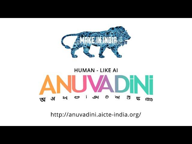 Bharat's Own AI Translation Tool : ANUVADINI