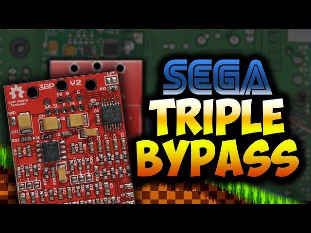 Introducing The Sega Triple Bypass