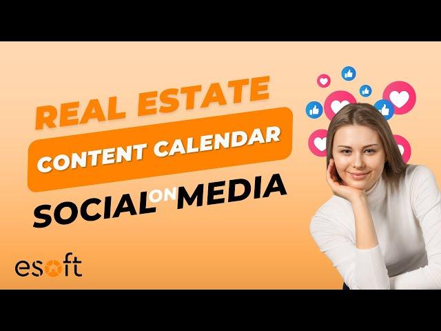 How to Create Real Estate Content Calendar