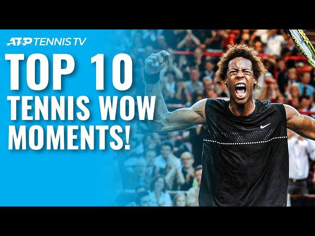 Top 10 Tennis WOW Moments!