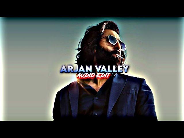 Arjan Valley (Edit Audio)