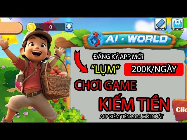 Ai world App mới kiếm đến 250k/ngày đầu tư kiếm tiền online | Kiếm tiền online mới nhất 2024