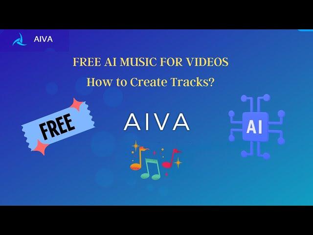 How to Create Music Tracks for Free with AIVA.AI | The AI-Powered Music Composition Platform