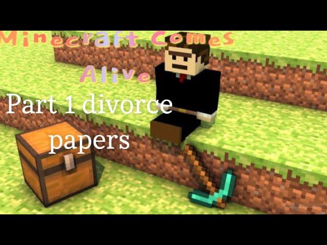 Minecraft Comes Alive w/ Fxraon Part 1: Divorce Papers