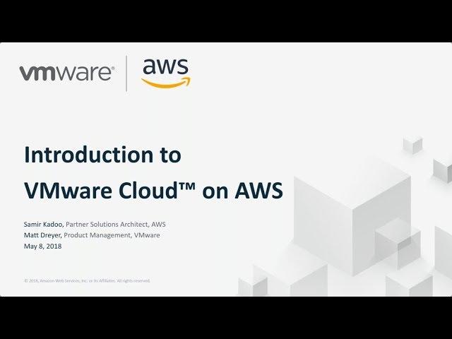 Introduction to VMware Cloud on AWS