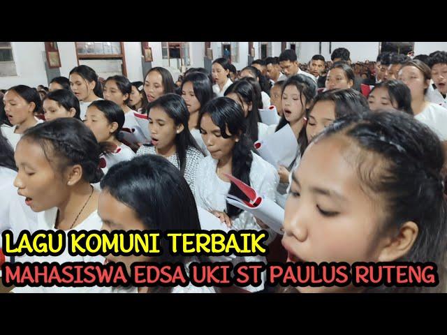 Lagu Komuni|| PS EDSA UNIKA ST PAULUS RUTENG