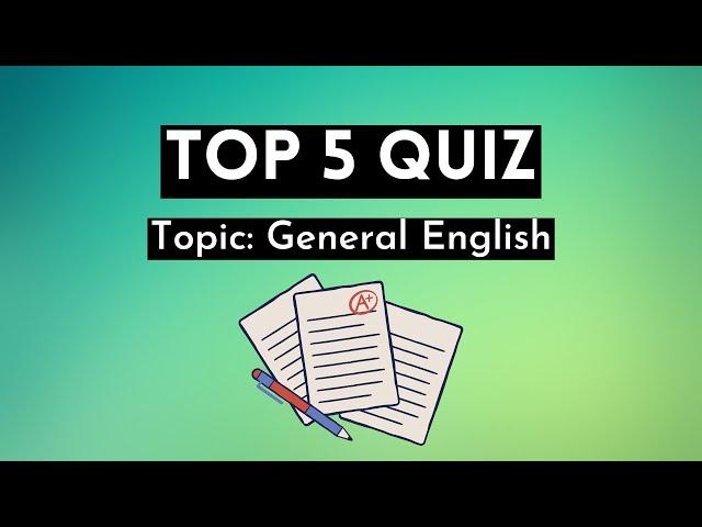 Top 5 Quiz | General English  | Easy Peasy English
