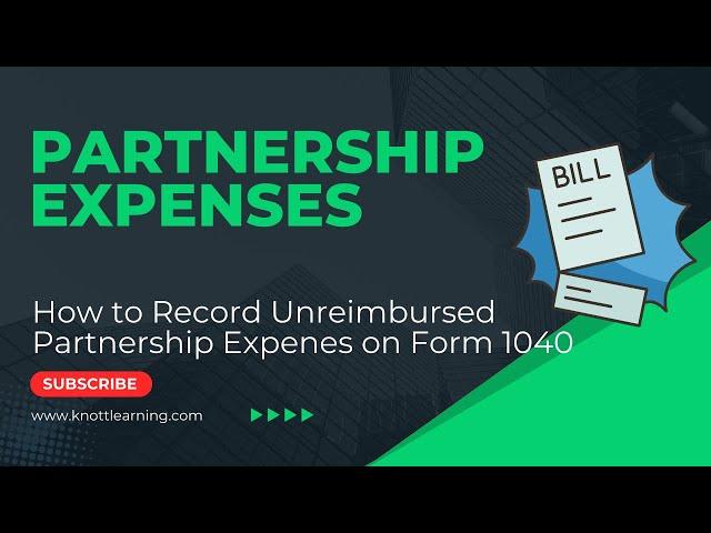 How to Record your Unreimbursed Partnership Expenses (UPE) on Form 1040 Schedule E