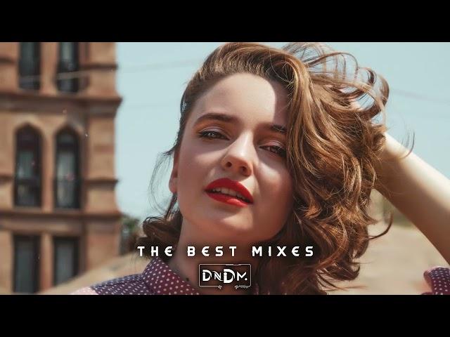 DNDM - The Best Mixes 2022 (Original Mixes)