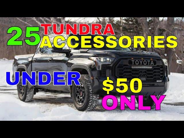 25 Awesome Upgrades MODS Accessories For Toyota Tundra Under $50 Interior Exterior Trims & More