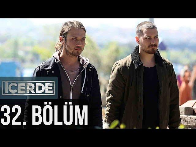 İçerde 32. Bölüm