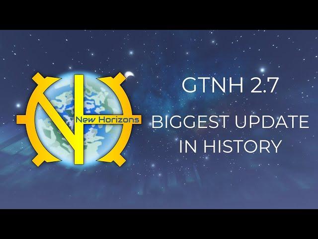 THE BIGGEST MODPACK UPDATE IN MINECRAFT HISTORY | GTNH 2.7