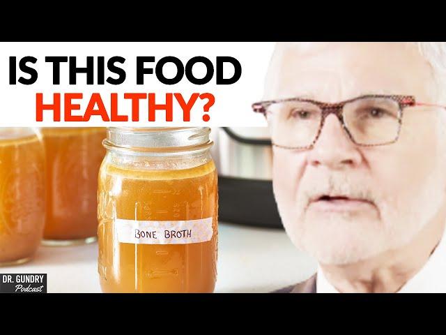 Is BONE BROTH Good For You?  Here Is the  SHOCKING Truth! | D. Steven Gundry