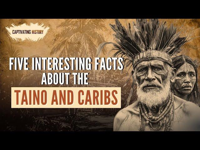 Five Interesting Facts About the Taino and Caribs