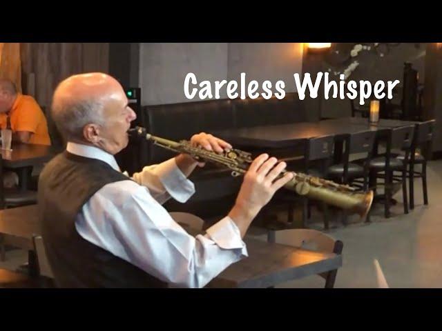 Careless Whisper (Soprano Sax)