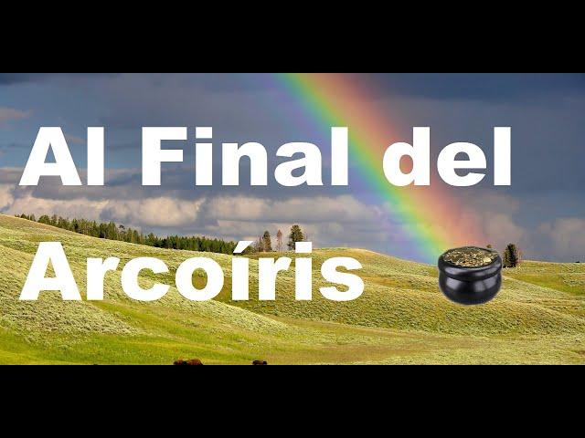 Al Final del Arcoíris - Historia y Origen de La Olla de Oro