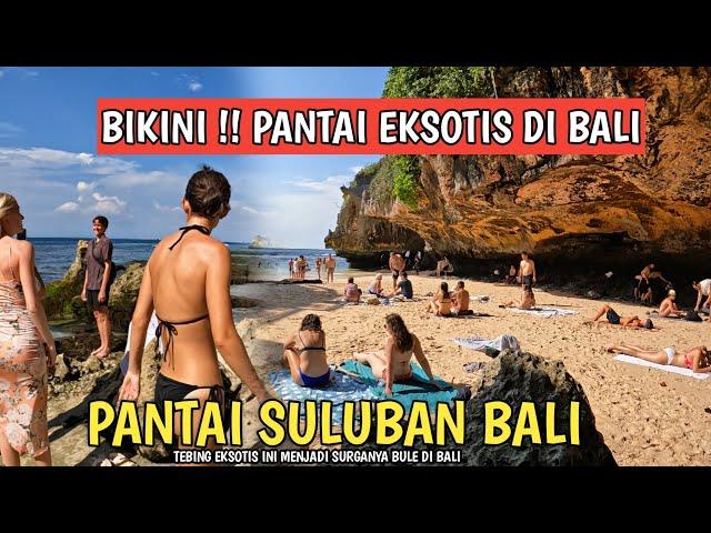 PANTAI EKSOTIS DI BALI ! SITUASI PANTAI SULUBAN ULUWATU