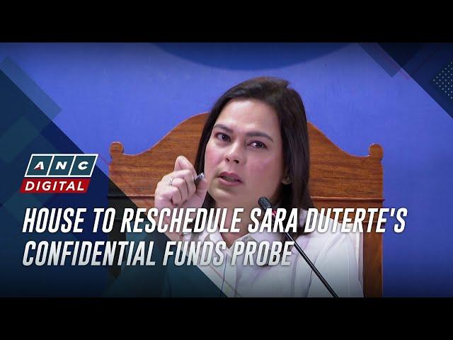 House to reschedule Sara Duterte's confidential funds probe