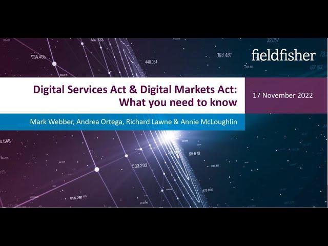 Digital Markets Act & Digital Services Act – What you need to know