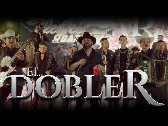 Los Alegres Del Barranco Ft.  Luis R Conriquez  - El Doble R