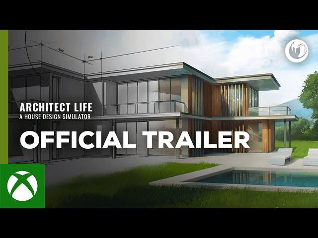 Architect Life: A House Design Simulator | Official Trailer