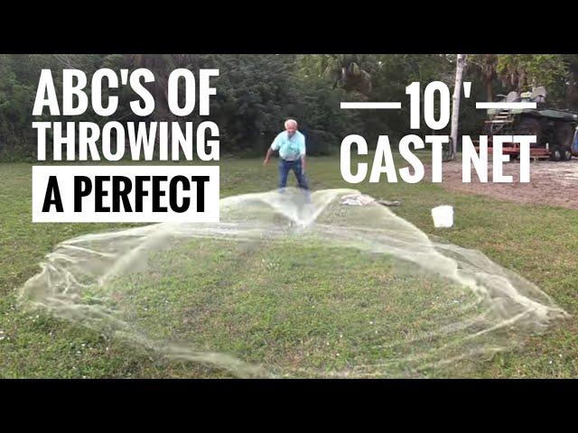 ABC's of throwing a perfect 10' Cast Net!