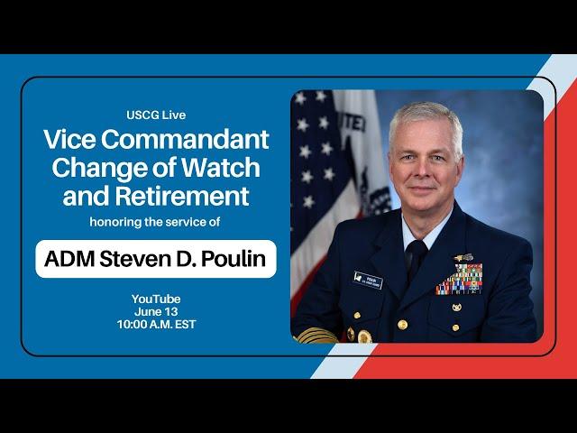 USCG Vice Commandant Change of Watch and Retirement