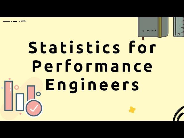 Statistics for Performance Engineers #1 - Mean, Median, Average, Mode, Percentile and more