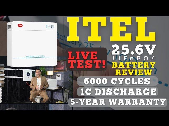 itel 25.6V LiFePO4 Battery Review | 6000 Cycles, 1C Discharge, 5-Year Warranty  Live Test!