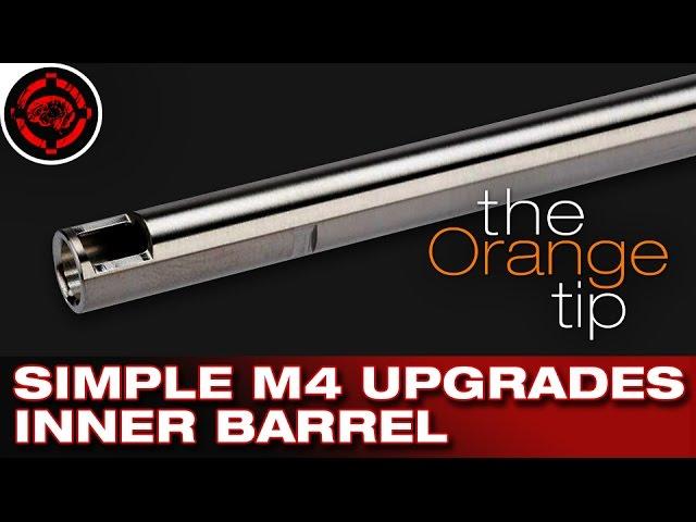 Simple Airsoft M4 Upgrades Part 1 Inner Barrel