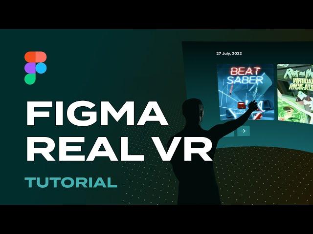 Figma Real VR Tutorial! - Create Amazing VR Experiences in Figma