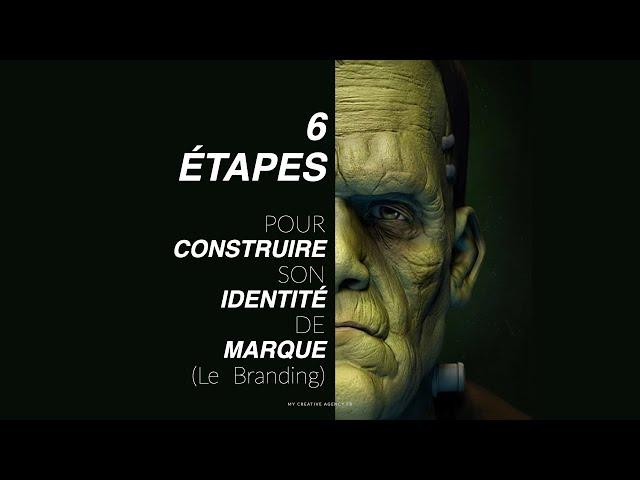 6 étapes pour construire votre identité de marque (le branding)