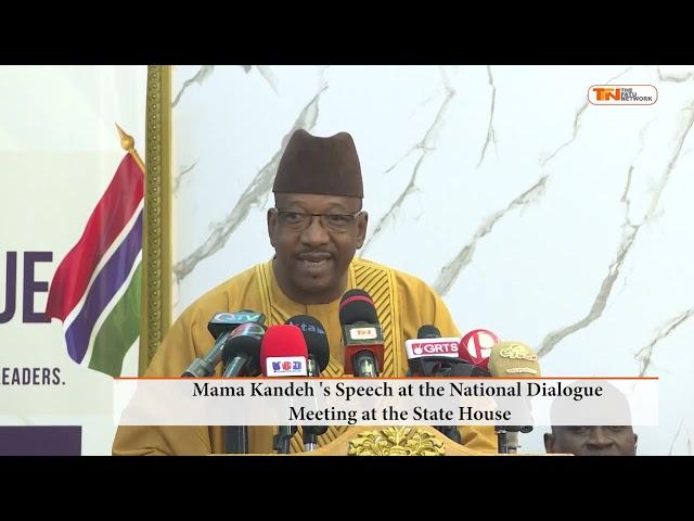 Mama Kandeh 's Speech at the National Dialogue Meeting at the State House
