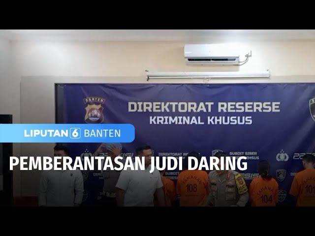 Pemberantasan Judi Online | Liputan 6 Banten