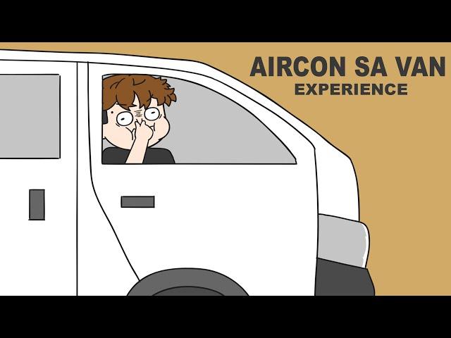 AIRCON SA VAN EXPERIENCE | Pinoy Animation