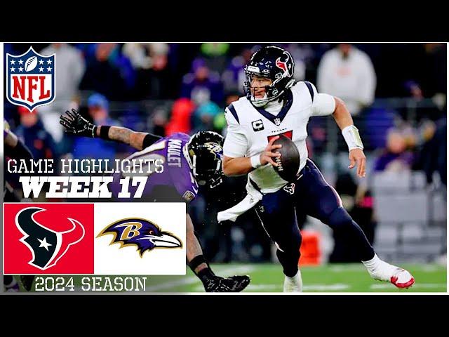 Houston Texans vs. Baltimore Ravens [Week 17] Game Highlights | NFL Highlights 2024