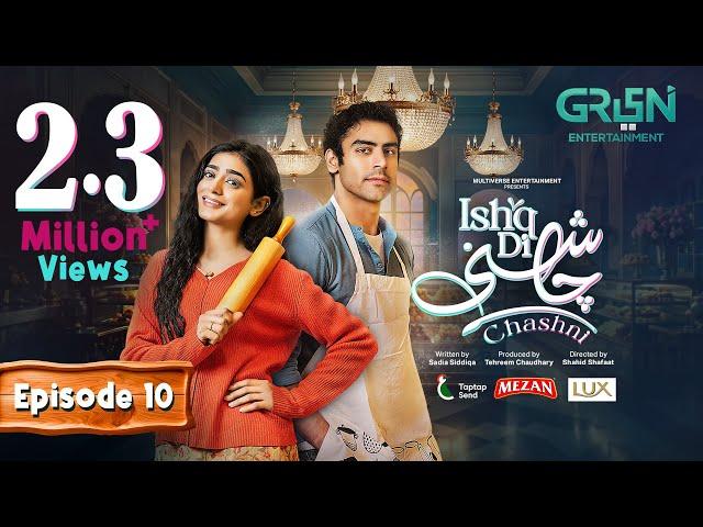 Ishq Di Chashni Ep 10 (Subtitle) 11th March 2025 (Sehar Khan, Khushhal Khan) - Mezan,Taptap Send,Lux