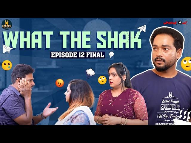 What The Shak Episode 12 Final | Laddu | Husband Wife Comedy | Abdul Razzak | Golden Hyderabadiz