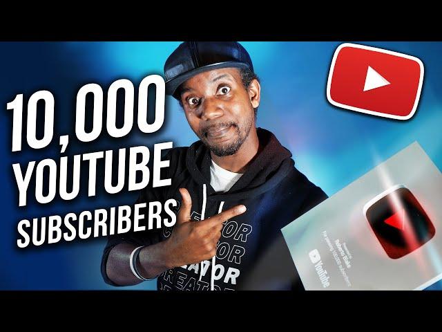 Get Your First 10,000 Subscribers - How Long Does It Take to Get 10,000 Subscribers on YouTube?