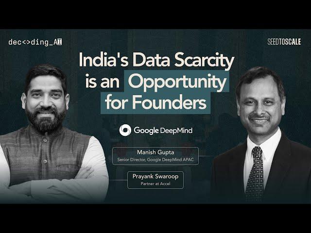 Google DeepMind's Manish Gupta on Opportunities for AI Startups in India | Decoding AI Episode 5