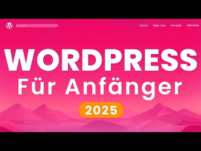 WordPress Website Erstellen -2025- Tutorial in 20 EINFACHEN Schritten | (Deutsch|German)