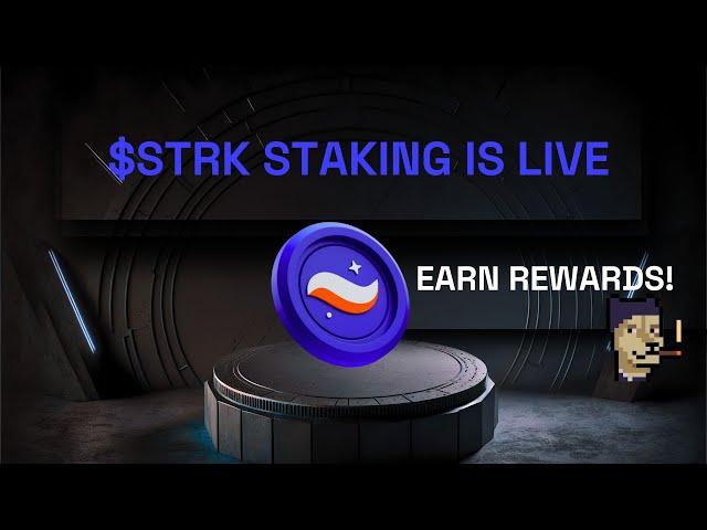 Staking $STRK is LIVE on Starknet | How to Stake $STRK & Start Earning Rewards Today