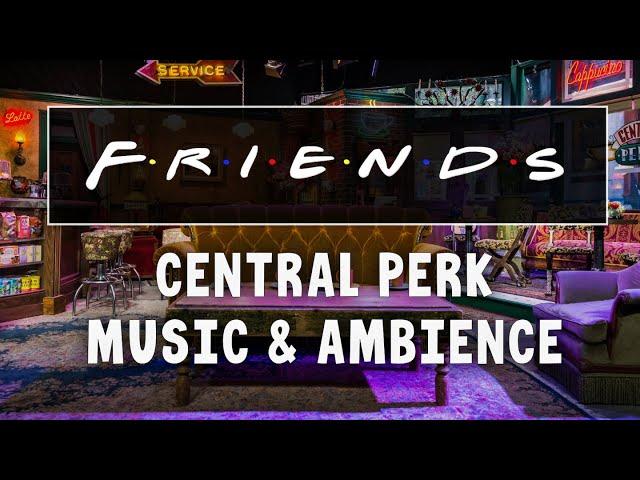 Friends | Central Perk Music & Ambience - Relaxing Scene Celebrating Friends: The Reunion on HBO MAX