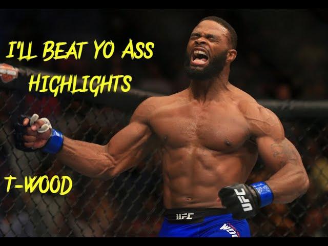 Tyron Woodley "I'll Beat Yo Ass" Career Highlights