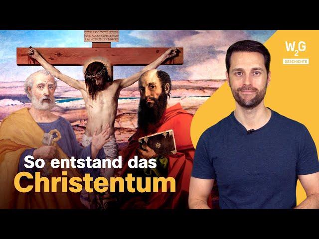 Die ersten Christen - Wie aus der Kreuzigung von Jesus eine Weltreligion wurde
