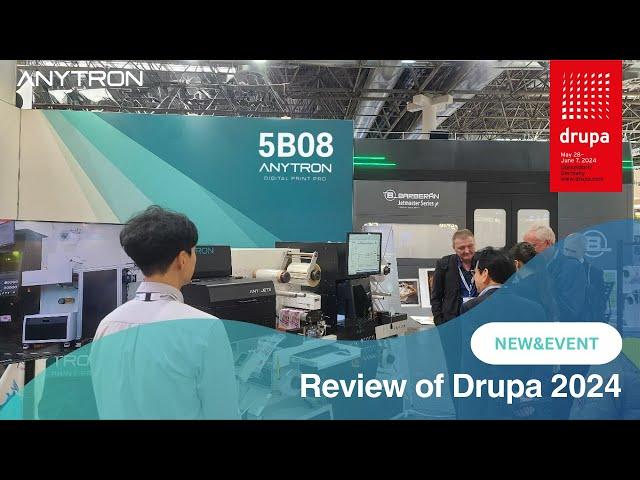 Drupa 2024 | Anytron Highlights and Recap