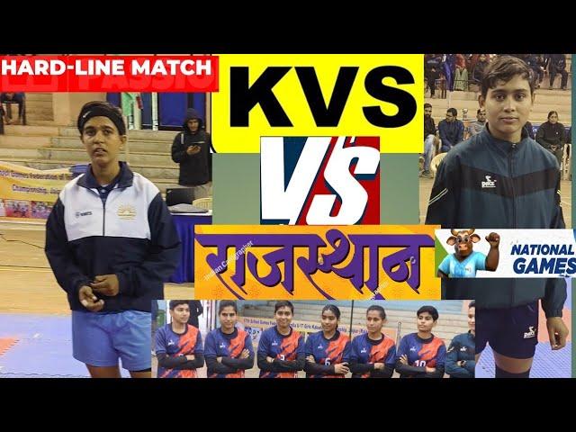Hard line match  Rajasthan vs KVS 67 national games 17 girls kabaaddi championship, jaipur