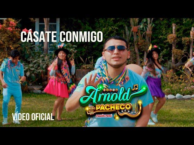 Arnold Pacheco - mix carnavales ( Cásate conmigo -esta cerveza- vídeo oficial 4k Tarpuy Producciones