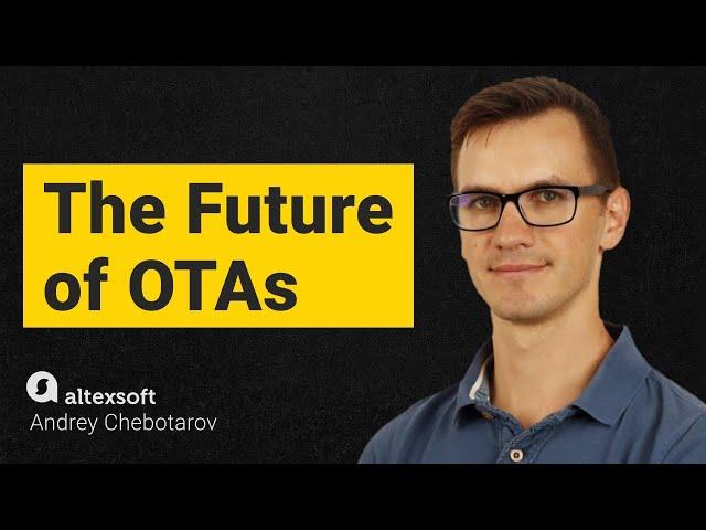 The Future of OTAs