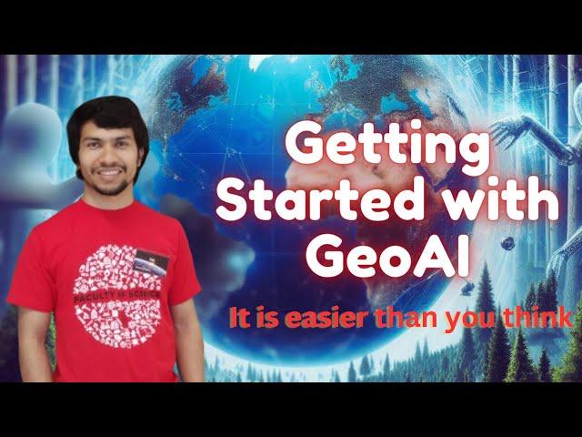 Getting started with GeoAI | GeoDev